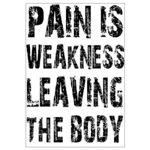 pain is weakness leaving the body live a healthy lifestlye how to tips